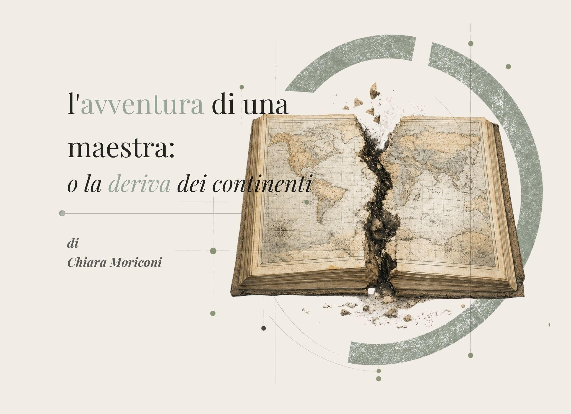 L'avventura di una maestra: o la deriva dei continenti